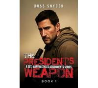 The President's Weapon