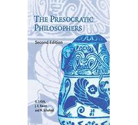 The Presocratic Philosophers: A Critical History with a Selection of Texts