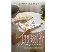 The Pressed Flower Companion - A Journey from Hobbyist to Artist