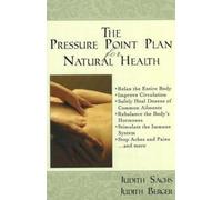 The Pressure Point Plan for Natural Health