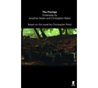 The Prestige - Screenplay by Jonathan Nolan Christopher Nolan(2006-10-31)