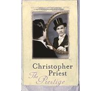 The Prestige : The literary masterpiece about a feud that spans generations