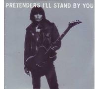 THE PRETENDERS. I'LL STAND BY YOU - THE PRETENDERS. I'LL STAND BY YOU. 2 TRACK IMPORT CD SINGLE