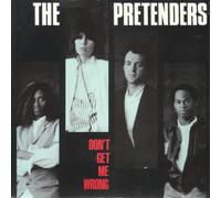 The Pretenders - PRETENDERS Don't Get Me Wrong UK 7" 45