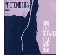 The Pretenders - Thin Line Between Love And Hate