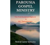 The Pretribulation Rapture in 1&2 Thessalonians: Defending the Pretribulation Rapture doctrines in 1&2 Thessalonians