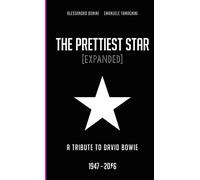 The Prettiest Star - a Tribute to David Bowie 1947 / 2016 [EXPANDED]