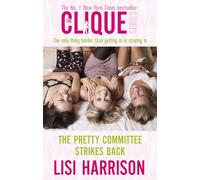 The Pretty Committee Strikes Back (The Clique, No. 5)