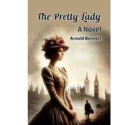 The Pretty Lady A Novel