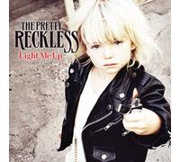 The Pretty Reckless - Light Me Up