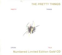 The Pretty Things - Cross Talk