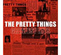 The Pretty Things – Greatest Hits – CD (2017)