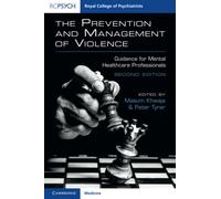 The Prevention and Management of Violence: Guidance for Mental Healthcare Professionals (Royal College of Psychiatrists)