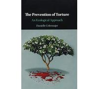 The Prevention of Torture – An Ecological Approach – Cambridge University Press