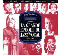 The Prewar Vocal Jazz Story: 1923-1945;THE MOST IMPORTANT PREWAR JAZZ RECORDINGS