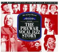 The Prewar Vocal Jazz Story: 1923-1945 – The Most Important Prewar Jazz Recordings