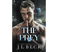 The Prey: A Dark Enemies to Lovers Romance (Oakmount Elite)