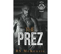 The Prez (Devil's Mayhem MC)