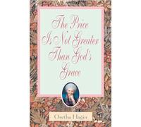 The Price Is Not Greater Than God's Grace