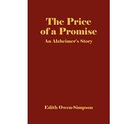 The Price of a Promise: An Alzheimer's Story