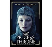 The Price of a Throne: 1 (The Hiberno-Norman Chronicles)
