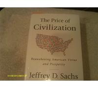 The Price of Civilization: Reawakening American Virtue and Prosperity