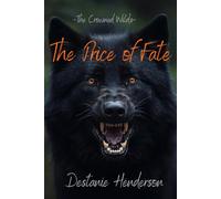 The Price of Fate: The Crowned Wilds