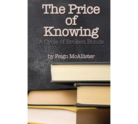 The Price of Knowing: A Cycle of Broken Bonds