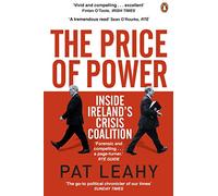 The Price of Power: Inside Ireland's Crisis Coalition