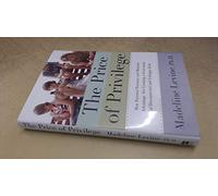The Price of Privilege: How Parental Pressure and Material Advantage Are Creating a Generation of Disconnected and Unhappy Kids