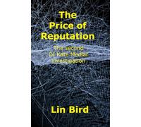 The Price of Reputation: the second DI Kate Medlar investigation: 2