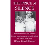 The Price of Silence: A memoir of loss and courage