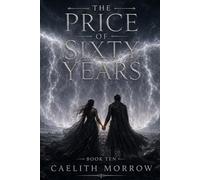 The Price of Sixty Years: A Veil-Touched Commander. A War Sixty Years Old. A Cost Only She Can Pay. (The Veilborn War Series)