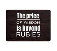 The Price of Wisdom Is beyond Rubies Metal Sign 10x14 Inch Funny Novelty Pubs Club Bathroom Kitchen Home Decor Metal Plaque Wall Art Plaques for Dining Room