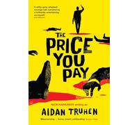 The Price You Pay: Aidan Truhen