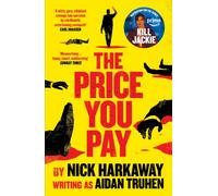 The Price You Pay : The inspiration for Amazon Prime's KILL JACKIE