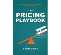 The Pricing Playbook: How to Charge What Your Work Is Actually Worth