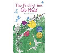 The Prickletrims Go Wild