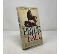 The Pride and the Fall: The Dream and Illusion of Britain as a Great Nation