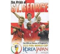 The Pride Of St George: The Official Review Of England's 2002 [DVD]
