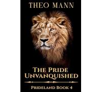 The Pride Unvanquished (4) (Prideland)