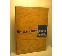 The prideful soul's guide to humility