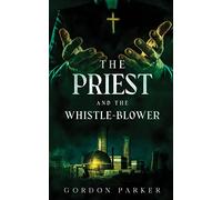 The Priest and the Whistleblower