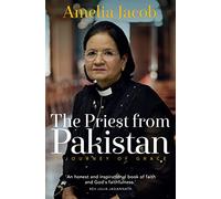 The Priest from Pakistan: A Journey of Grace