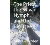 The Priest, the Sylvan Nymph, and the Big Tree: A Tale of the Endless Climb