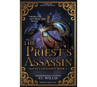 The Priest's Assassin: A Dark MM Fantasy Romance: 2 (Dante's Ascension)