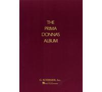 The Prima Donna'S Album Sop: 42 Celebrated Arias from Famous Operas