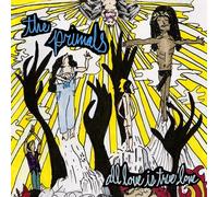 The Primals - All Love Is True Love [VINYL]