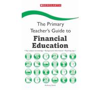 The Primary Teacher's Guide to Financial Education