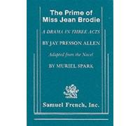 The Prime of Miss Jean Brodie by Jay Presson Allen ( 2006 )